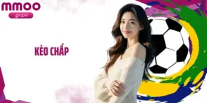 Hiểu Rõ Về Kèo Chấp MMOO Để Chọn Kèo Chuẩn Nhất
