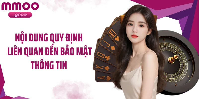 Nội dung quy định liên quan đến bảo mật thông tin 